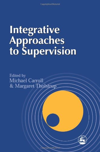 Integrative Approaches to Supervision   2001 9781853029660 Front Cover