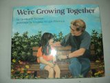 We're Growing Together N/A 9780027756661 Front Cover