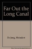 Far Out the Long Canal N/A 9780060214661 Front Cover