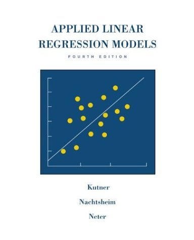 MP Applied Linear Regression Models-Revised Edition with Student CD  4th 2004 9780073014661 Front Cover