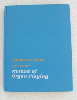 Methods of Organ Playing 6th 9780135794661 Front Cover