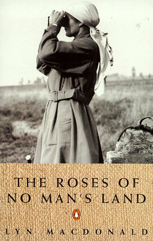 Roses of No Man's Land   1993 9780140178661 Front Cover