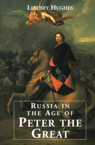 Russia in the Age of Peter the Great   2000 9780300082661 Front Cover