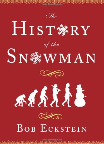 History of the Snowman   2007 9781416940661 Front Cover