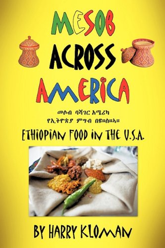 Mesob Across America Ethiopian Food in the U. S. A.  2010 9781450258661 Front Cover
