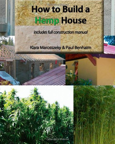How to Build a Hemp House  N/A 9781453749661 Front Cover