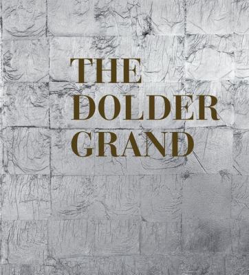 Dolder Grand   2009 9783037781661 Front Cover