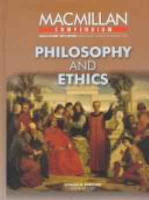 Macmillan Compendium : Philosophy and Ethics  1999 9780028653662 Front Cover