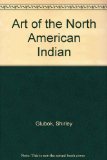 Art of the North American Indian N/A 9780060220662 Front Cover
