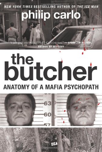 Butcher Anatomy of a Mafia Psychopath N/A 9780061744662 Front Cover