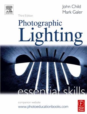 Photographic Lighting Essential Skills 3rd 2004 9780080497662 Front Cover