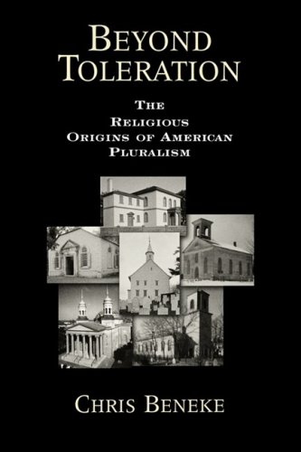 Beyond Toleration The Religious Origins of American Pluralism  2009 9780195382662 Front Cover