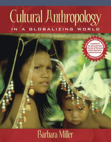 Cultural Anthropology in a Globalizing World   2008 9780205540662 Front Cover