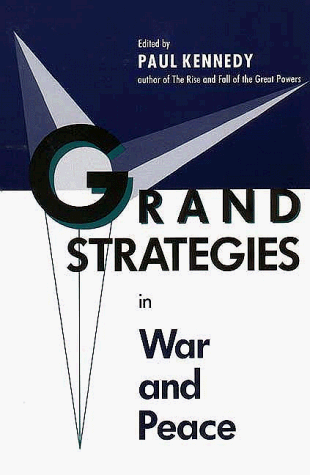 Grand Strategies in War and Peace   1991 (Reprint) 9780300056662 Front Cover