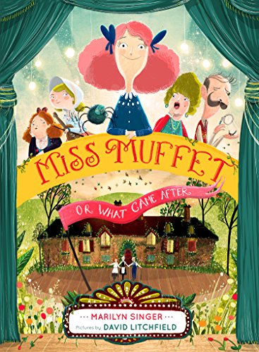Miss Muffet, or What Came After   2016 9780547905662 Front Cover