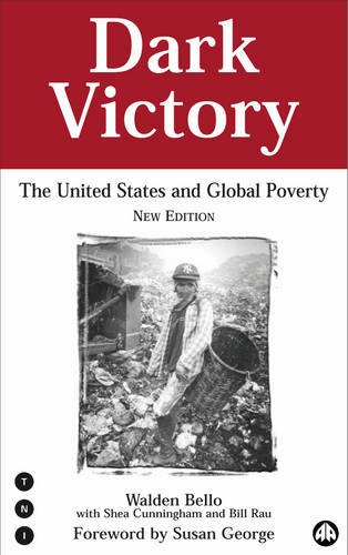 Dark Victory: the United States and Global Poverty   1994 9780745314662 Front Cover