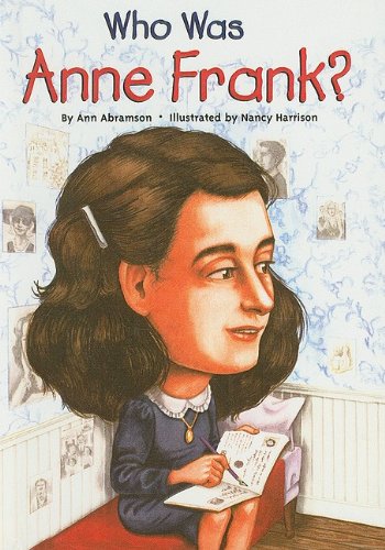 Who Was Anne Frank?  N/A 9780756981662 Front Cover