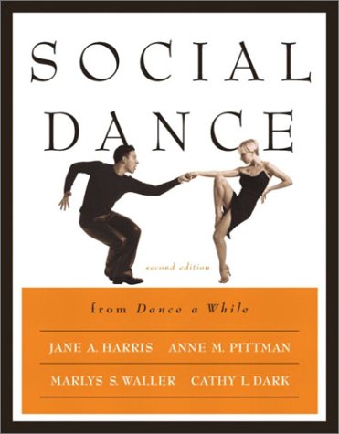 Social Dance from Dance a While  2nd 2003 (Revised) 9780805353662 Front Cover
