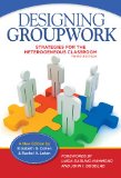 Designing Groupwork Strategies for the Heterogeneous Classroom 3rd 2014 9780807755662 Front Cover