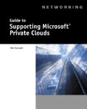 Guide to Supporting Microsoft Private Clouds   2014 9781133703662 Front Cover