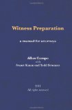 Witness Preparation A manual for Attorneys N/A 9781463741662 Front Cover