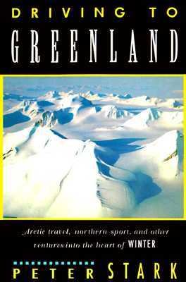 Driving to Greenland  Reprint  9781580800662 Front Cover