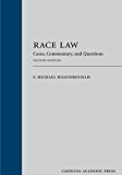 Race Law Cases, Commentary, and Questions 4th 2015 9781611634662 Front Cover