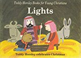 Lights Teddy Horsley Celebrates Christmas  1985 9780005998663 Front Cover