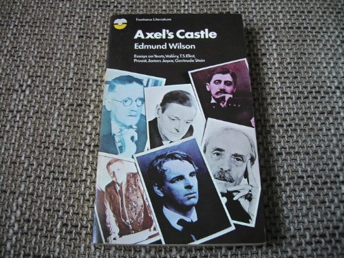 Axel's Castle : A Study in the Imaginative Literature of 1870-1930  1971 9780006326663 Front Cover