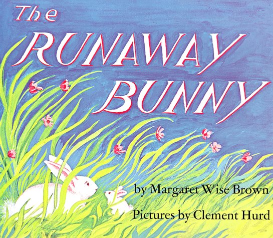 Runaway Bunny   1972 9780060207663 Front Cover