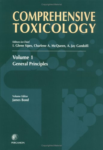 Comprehensive Toxicology, Volume 1 General Principles  1997 9780080429663 Front Cover
