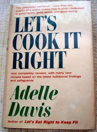 Let's Cook It Right  Revised  9780151501663 Front Cover