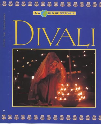 Divali (A World of Festivals) N/A 9780237520663 Front Cover