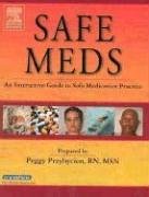 Safe Meds An Interactive Guide to Safe Medication Practice  2005 9780323027663 Front Cover