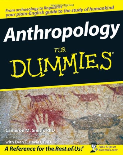 Anthropology for Dummies   2008 9780470279663 Front Cover