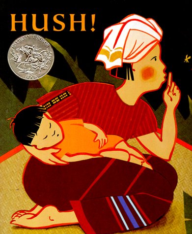 Hush! A Thai Lullaby  2005 9780531071663 Front Cover