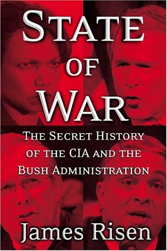 State of War The Secret History of the CIA and the Bush Administration  2006 9780743270663 Front Cover