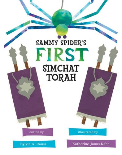 Sammy Spider's First Simchat Torah   2010 9780761339663 Front Cover