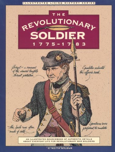 Revolutionary Soldier, 1775-1783  Revised  9781564401663 Front Cover