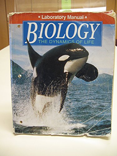Biology: The Dynamics of Life  1998 9780028266664 Front Cover
