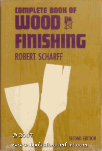 Complete Book of Wood Finishing 2nd 1976 9780070551664 Front Cover