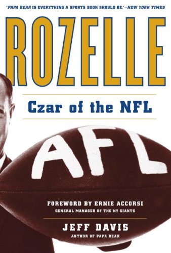 Rozelle Czar of the NFL  2007 9780071471664 Front Cover