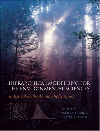 Hierarchical Modelling for the Environmental Sciences   2006 9780198569664 Front Cover