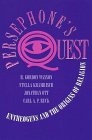 Persephone's Quest Entheogens and the Origins of Religion Reprint  9780300052664 Front Cover