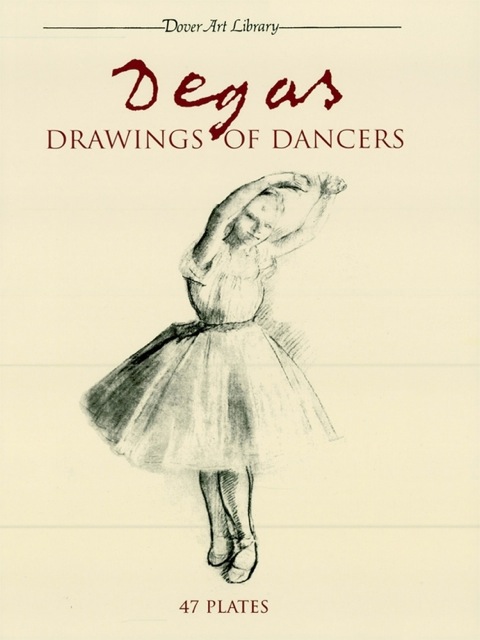 Degas Drawings of Dancers  N/A 9780486141664 Front Cover
