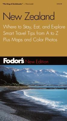 New Zealand Where to Stay, Eat, and Explore, Smart Travel Tips from A to Z Plus Maps and Color Photos 6th 2001 9780679006664 Front Cover