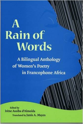 Rain of Words A Bilingual Anthology of Women's Poetry in Francophone Africa  2009 9780813927664 Front Cover
