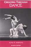 Creating Through Dance  2nd 1988 (Revised) 9780916622664 Front Cover