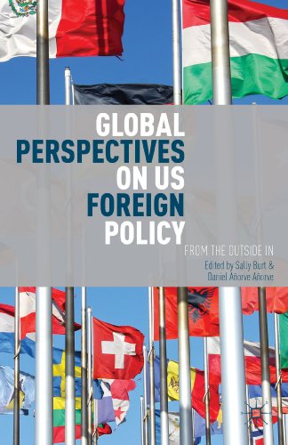 Global Perspectives on US Foreign Policy From the Outside In  2013 9781137363664 Front Cover