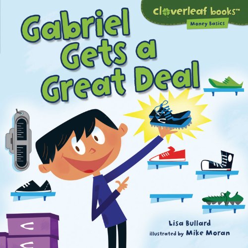 Gabriel Gets a Great Deal:   2013 9781467707664 Front Cover